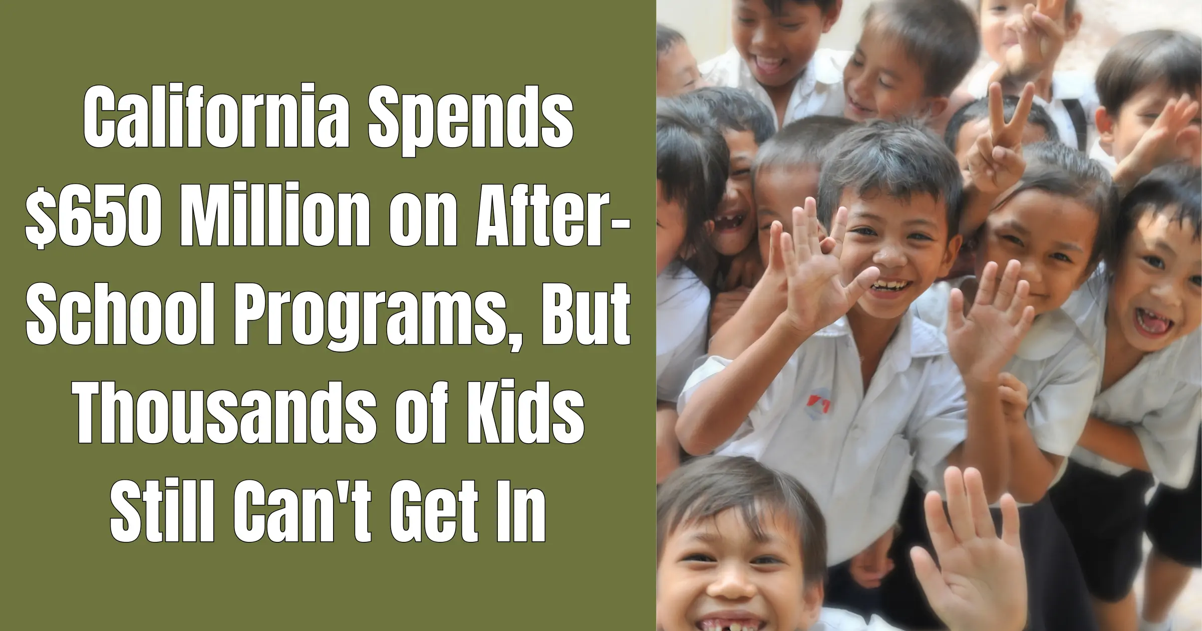 California Spends $650 Million on After-School Programs, But Thousands of Kids Still Can't Get In